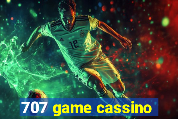 707 game cassino
